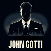 Podcast John Gotti - Audio Biography of the Don