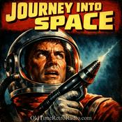 Podcast Journey Into Space | Old Time Radio