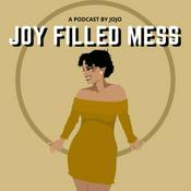 Podcast Joy Filled Mess