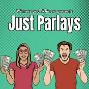 Podcast Just Parlays with Chris King