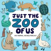 Podcast Just the Zoo of Us