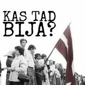 Podcast Kas tad bija?