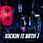 Podcast Kickin It With J