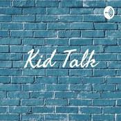 Podcast Kid Talk