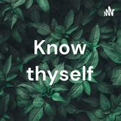 Podcast Know thyself