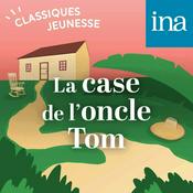 Podcast La Case de l'Oncle Tom