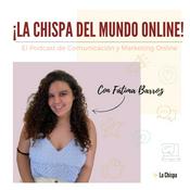 Podcast La Chispa del Mundo Online