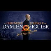Podcast La Chronique Juridique de Damien Viguier 3