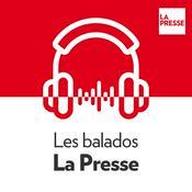 Podcast Les balados La Presse