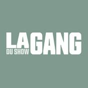 Podcast La Gang du Show