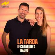 Podcast La tarda de Catalunya Ràdio