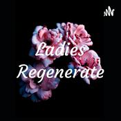 Podcast Ladies Regenerate