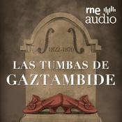 Podcast Las tumbas de Gaztambide