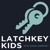Podcast Latchkey Kids