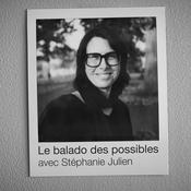 Podcast Le balado des possibles
