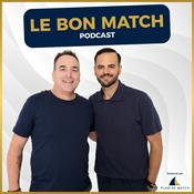 Podcast Le Bon Match