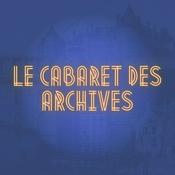 Podcast Le cabaret des archives