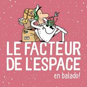 Podcast Le facteur de l'espace