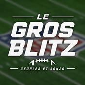 Podcast Le Gros Blitz