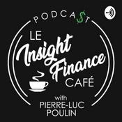 Podcast Le Insight Finance Café