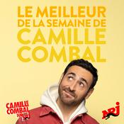 Podcast Le Meilleur de la Semaine de Camille Combal sur NRJ