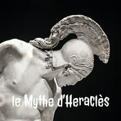 Podcast le Mythe d'Heraclès