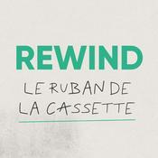 Podcast Rewind / Le ruban de la cassette