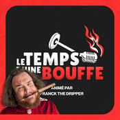 Podcast Le temps d'une bouffe