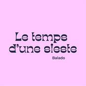 Podcast Le temps d'une sieste Balado