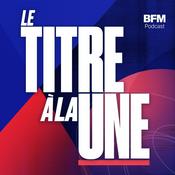 Podcast Le Titre à la une