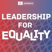 Podcast Leadership for equality, by UNESCO & ACWW