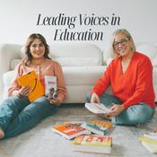Podcast Leading Voices in Education