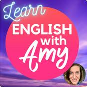 Podcast Learn English with Amy #englishwithamy