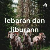 Podcast lebaran dan liburann