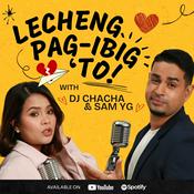 Podcast Lecheng Pag-ibig To!