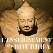 Podcast L'Enseignement du Bouddha, d'après les Textes les plus anciens - Walpola Rahula