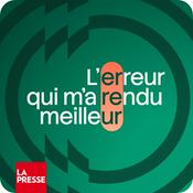 Podcast L’erreur qui m’a rendu meilleur