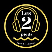 Podcast Les 2 pieds dans le ruisseau.