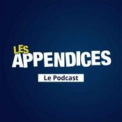 Podcast Les Appendices - Le Podcast