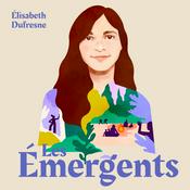 Podcast Les Émergents