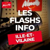 Podcast Les Infos en Ille-et-Vilaine.