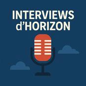 Podcast Les Interviews – Horizon FM