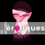 Podcast Les lectures érotiques de Charlie