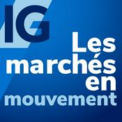 Podcast Les marchés en mouvement