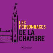 Podcast Les Personnages de la Chambre