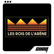 Podcast Les rois de l'arène
