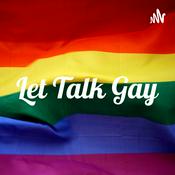 Podcast Let Talk Gay