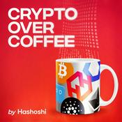 Podcast Crypto Over Coffee ☕️ by Hashoshi // Weekly Cryptocurrency Updates