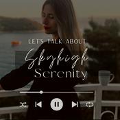Podcast Let’s talk about Skyhigh Serenity
