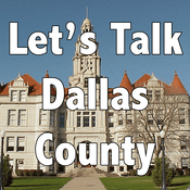 Podcast Let's Talk Dallas County